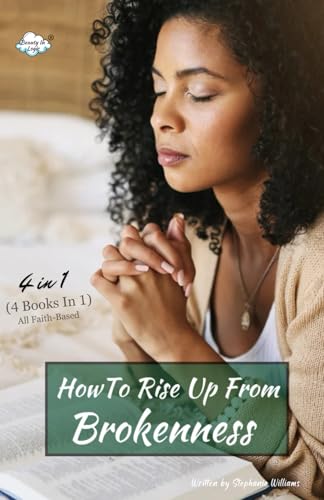 How To Rise Up From Brokenness (4-in-1 Book) von Independently published