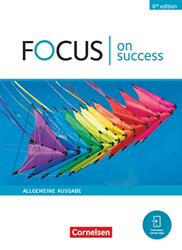Focus on Success - 6th edition - Allgemeine Ausgabe - B1/B2: Schulbuch - Mit Audios und Videos von Cornelsen Verlag