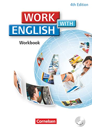 Work with English - 4th edition - Allgemeine Ausgabe - A2/B1: Workbook mit CD