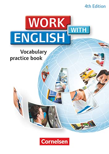 Work with English - 4th edition - Zu allen Ausgaben - A2/B1: Vocabulary Practice Book