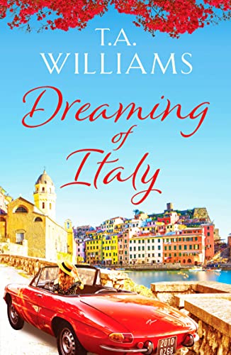 Dreaming of Italy: A stunning and heartwarming holiday romance von Canelo Romance