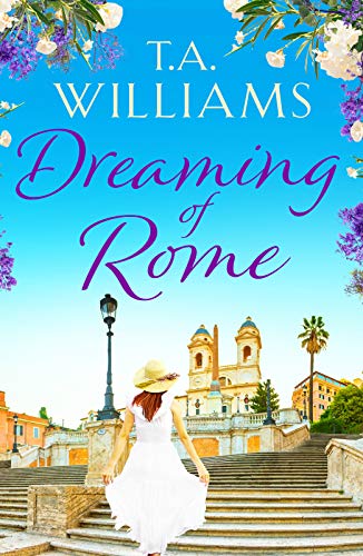 Dreaming of Rome: An unputdownable feel-good holiday romance