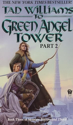 To Green Angel Tower Part 2: Book Three of Memory, Sorrow, and Thorn