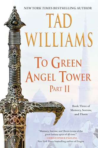 To Green Angel Tower: Part II To Green Angel Tower: Part II