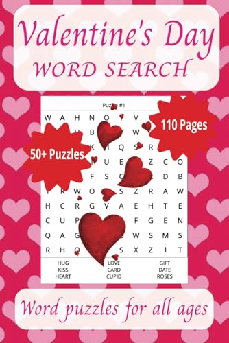 Valentine's Day Word Search: Word Searches about Valentine's Day, Love, and More | 6x9 inches, 110 pages | 50+ Puzzles... Gift for Vacations, Holidays and Free Times von Independently published
