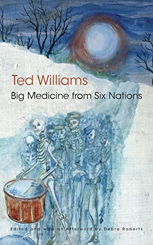 Big Medicine from Six Nations (Iroquois and Their Neighbors)