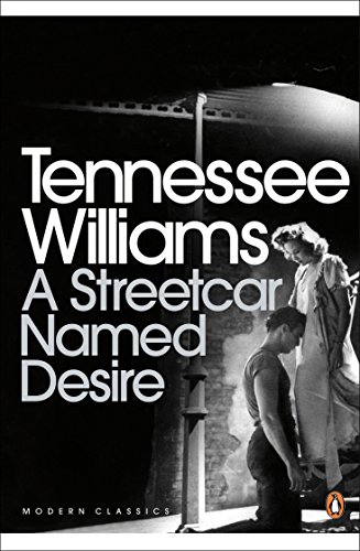 A Streetcar Named Desire: Winner of the Pulitzer Prize 1948 (Penguin Modern Classics)