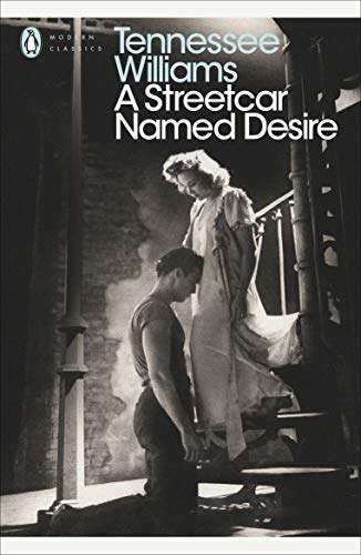 A Streetcar Named Desire: Winner of the Pulitzer Prize 1948 (Penguin Modern Classics)