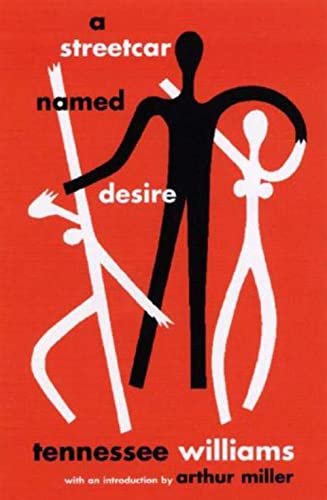 A Streetcar Named Desire: Winner of the Pulitzer Prize 1948