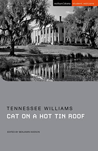 Cat on a Hot Tin Roof (Student Editions) von Methuen Drama