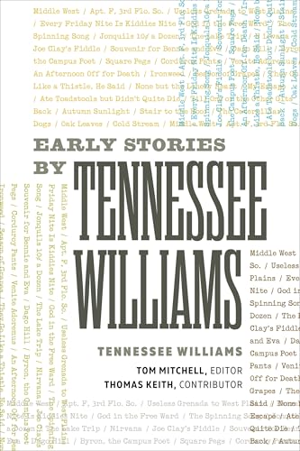 Early Stories by Tennessee Williams Early Stories by Tennessee Williams von University of Iowa Press