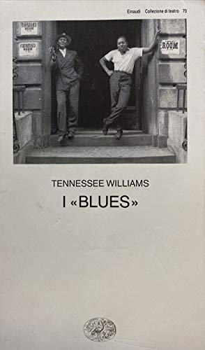 I blues (Collezione di teatro, Band 70) von Einaudi