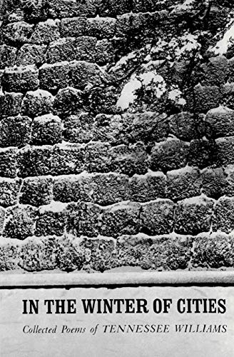 In the Winter of Cities: Poetry In the Winter of Cities: Poetry