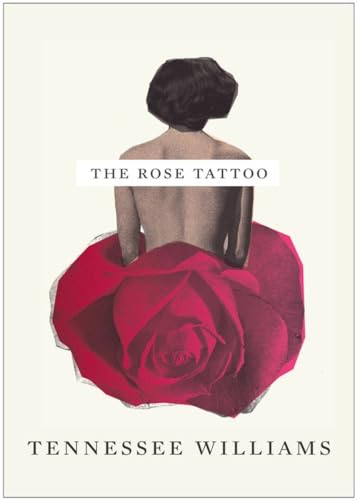The Rose Tattoo The Rose Tattoo