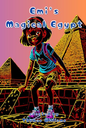 Emi's Magical Egypt Emi's Magical Egypt von Independently published