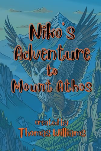 Niko's Adventure: To Mount Athos Niko's Adventure: To Mount Athos von Independently published