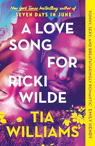 A Love Song for Ricki Wilde: the epic new romance from the author of Seven Days in June von Quercus