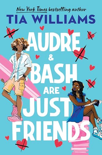 Audre & Bash Are Just Friends: a sweet, funny, electrifying story of first love and summer romance von Quercus