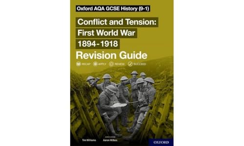 Oxford AQA GCSE History: Conflict and Tension First World War 1894-1918 Revision Guide (9-1): Get Revision with Results von OUP Oxford