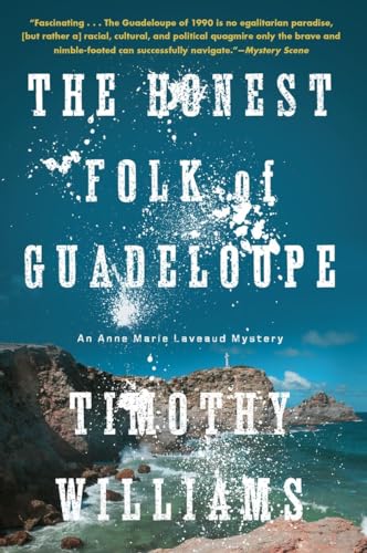 The Honest Folk of Guadeloupe (An Anne Marie Laveaud Novel, Band 2) von Soho Crime