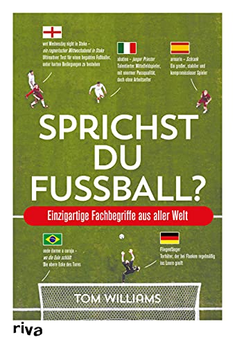 Sprichst du Fußball?: Einzigartige Fachbegriffe aus aller Welt