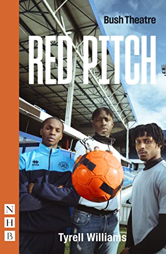 Red Pitch (NHB Modern Plays) von Nick Hern Books