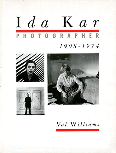 Ida Kar: Photographer, 1908-1974