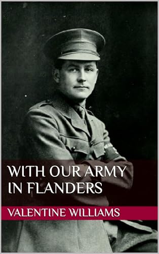 With Our Army in Flanders von Anson Street Press