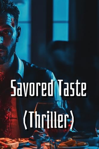 Savored Taste (Thriller) von Victoria Williams