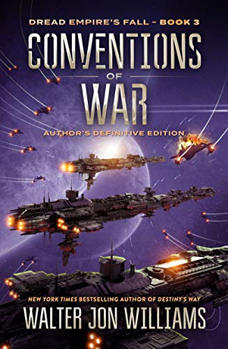 Conventions of War: Dread Empire's Fall (Dread Empire's Fall Series, 3, Band 3)