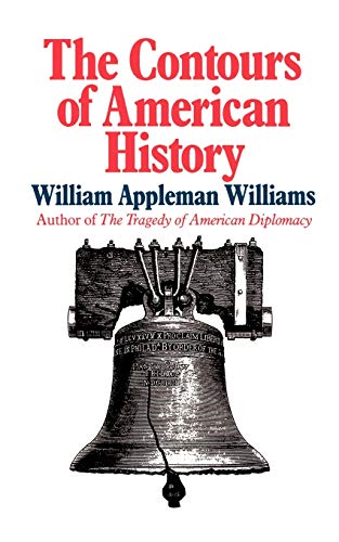 The Contours of American History von W. W. Norton & Company