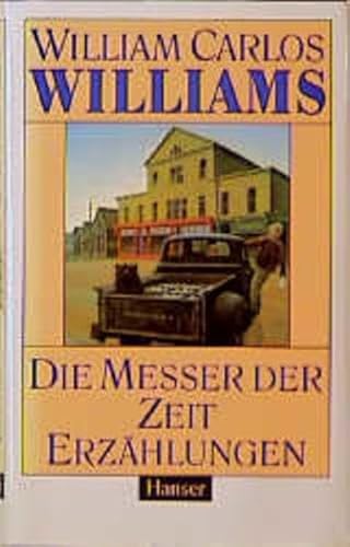 Die Messer der Zeit: Erzählungen