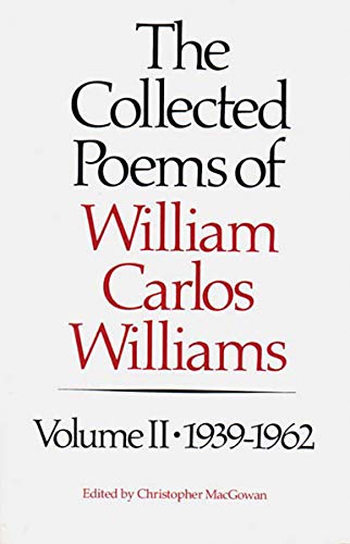 The Collected Poems of William Carlos Williams 1939-1962 (2) (New Directions Paperbook, Band 2)
