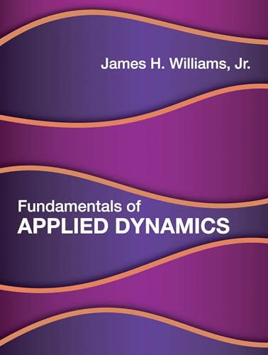 Fundamentals of Applied Dynamics (The MIT Press) von MIT Press