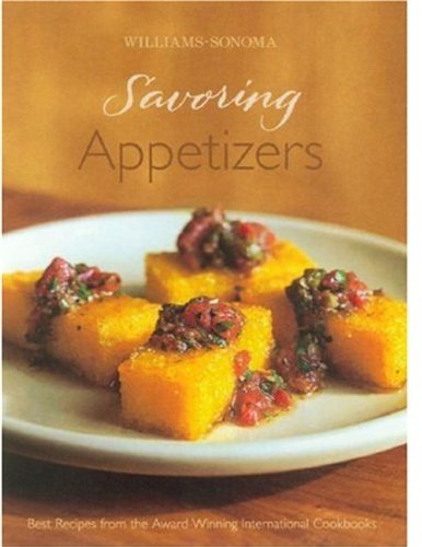 Williams-Sonoma Savoring Appetizers