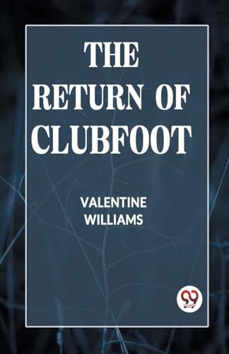 The Return of Clubfoot von Double9 Books