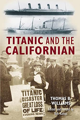 Titanic and the Californian von The History Press