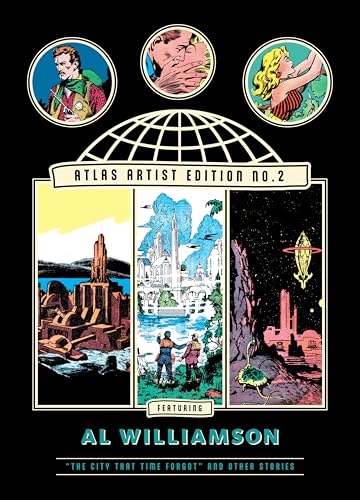 The Atlas Artist Edition No. 2: Al Williamson the City That Time Forgot and Other Stories (The Fantagraphics Atlas Artist Edition) von FANTAGRAPHICS