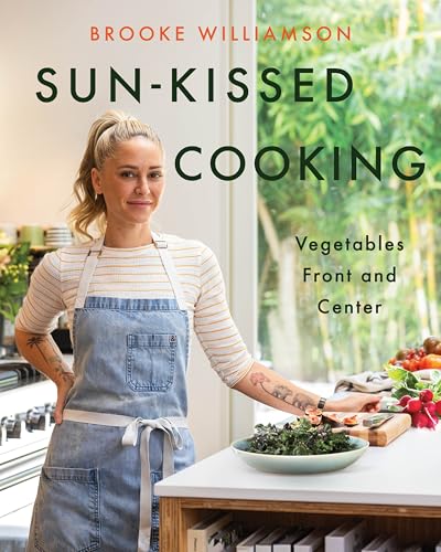 Sun-Kissed Cooking: Vegetables Front and Center von Harper