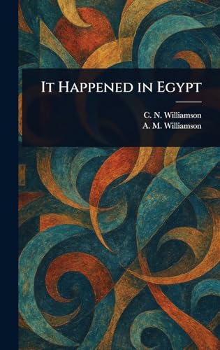 It Happened in Egypt von Anson Street Press