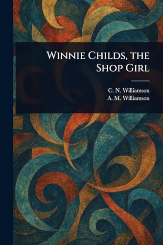 Winnie Childs, the Shop Girl von Anson Street Press