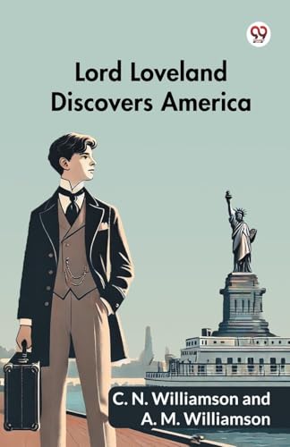 Lord Loveland Discovers America von Double 9 Books