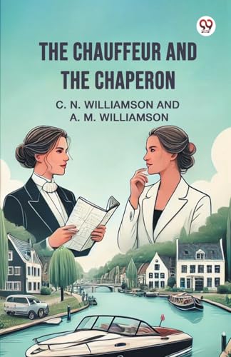 The Chauffeur and the Chaperon von Double 9 Books