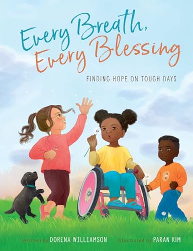 Every Breath, Every Blessing: Finding Hope on Tough Days von Zonderkidz