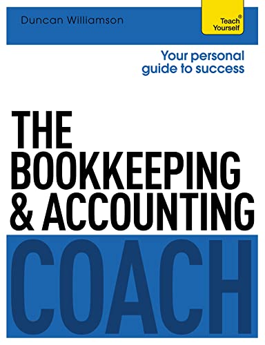 The Bookkeeping and Accounting Coach: Teach Yourself von Teach Yourself