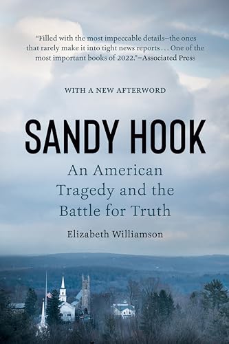 Sandy Hook: An American Tragedy and the Battle for Truth von Dutton