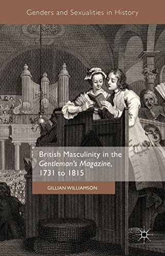 British Masculinity in the 'Gentleman’s Magazine', 1731 to 1815 (Genders and Sexualities in History) von MACMILLAN