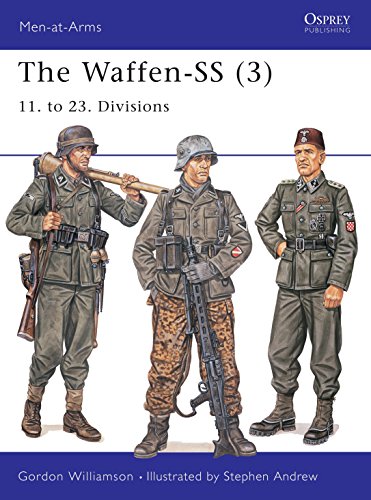 The Waffen-SS: 11. to 23. Divisions (Men at Arms, 415)