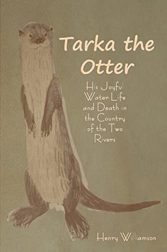 Tarka the Otter von Bibliotech Press