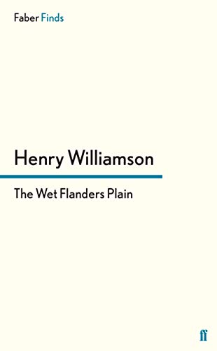 The Wet Flanders Plain von Faber & Faber